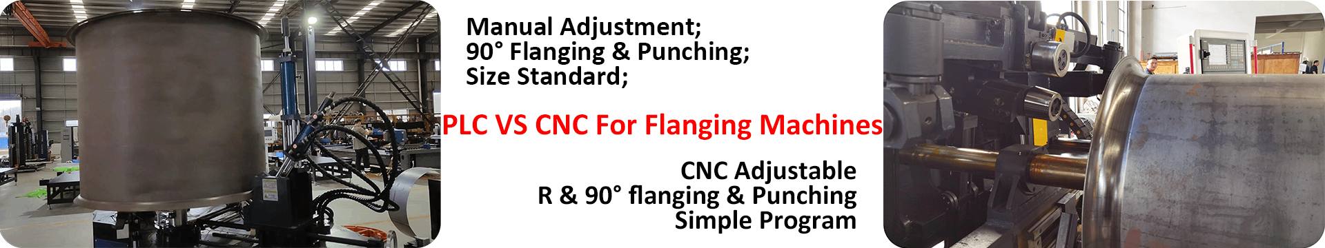 PLC VS CNC For Flanging machine